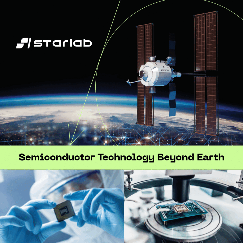 Starlab satellite and semiconductor technology in space